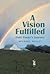 A Vision Fulfilled: Patti P...