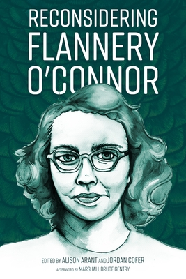 Reconsidering Flannery O'Connor (Hardcover)