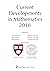 Current Developments in Mathematics, 2018