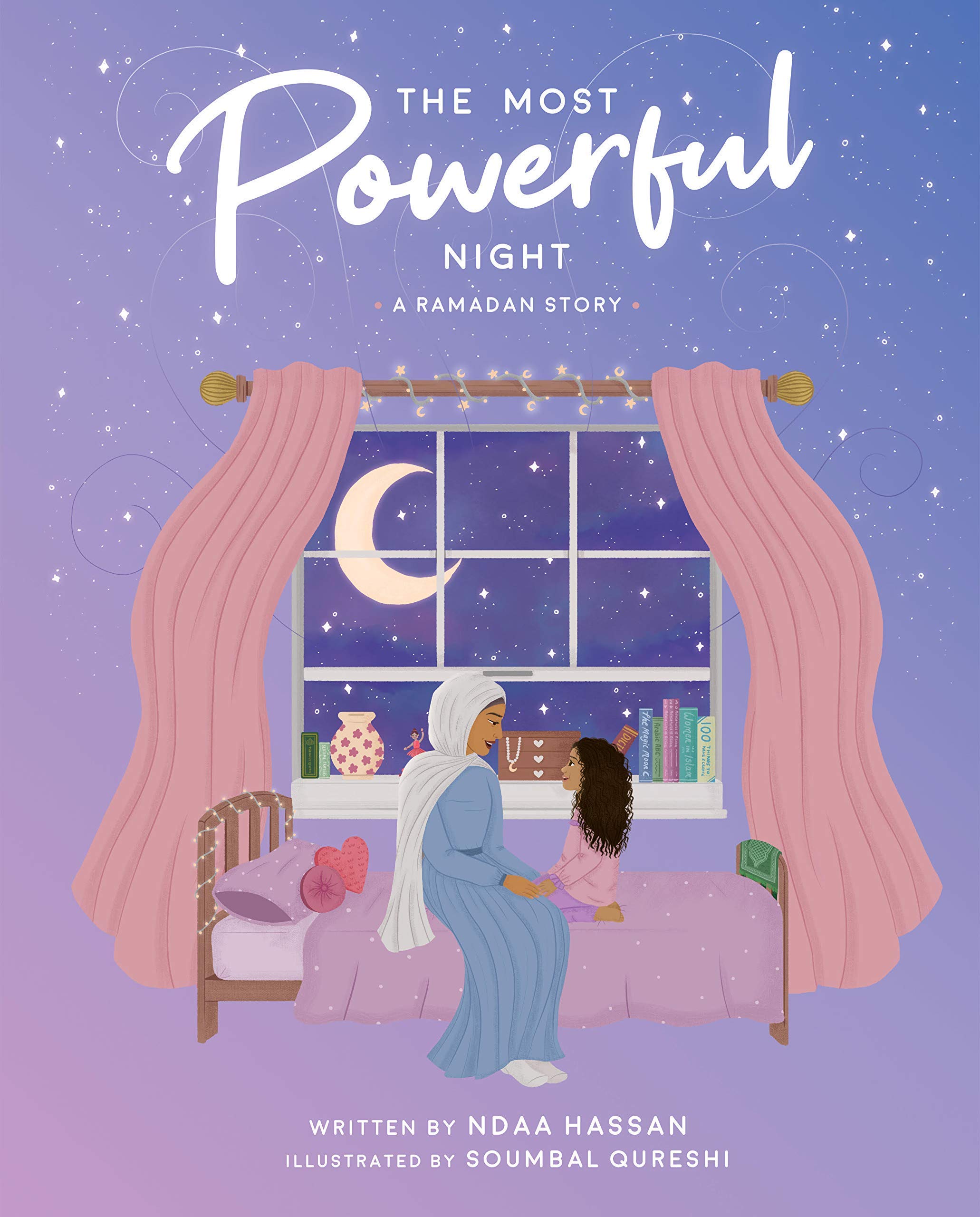 The Most Powerful Night - A Ramadan Story (Hardcover)