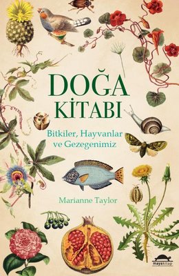 Doğa Kitabı: Bitkiler, Hayvanlar ve Gezegenimiz