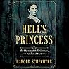 Hell's Princess by Harold Schechter