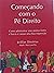 Começando com o pé direito