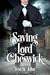Saving Lord Cheswick (Regen...