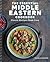 Essential Middle Eastern Cookbook: Classic Recipes Made Easy