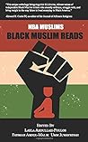 NbA Muslims-Black Muslim Reads by Layla Abdullah-Poulos