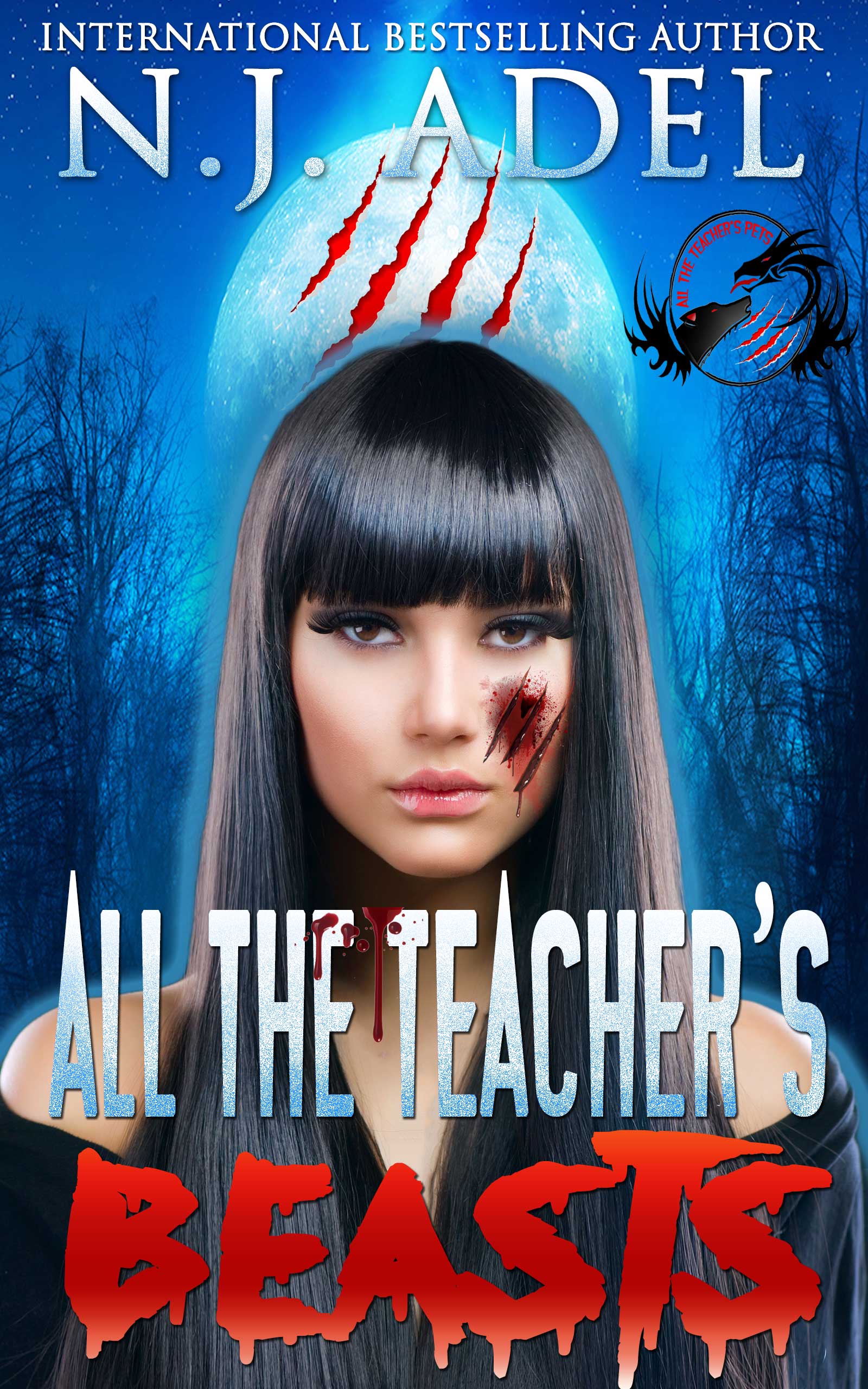 All the Teacher's Pet Beasts (All the Teacher's Pets, #1)