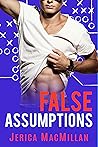 Book cover for False Assumptions (Players of Marycliff University #6)