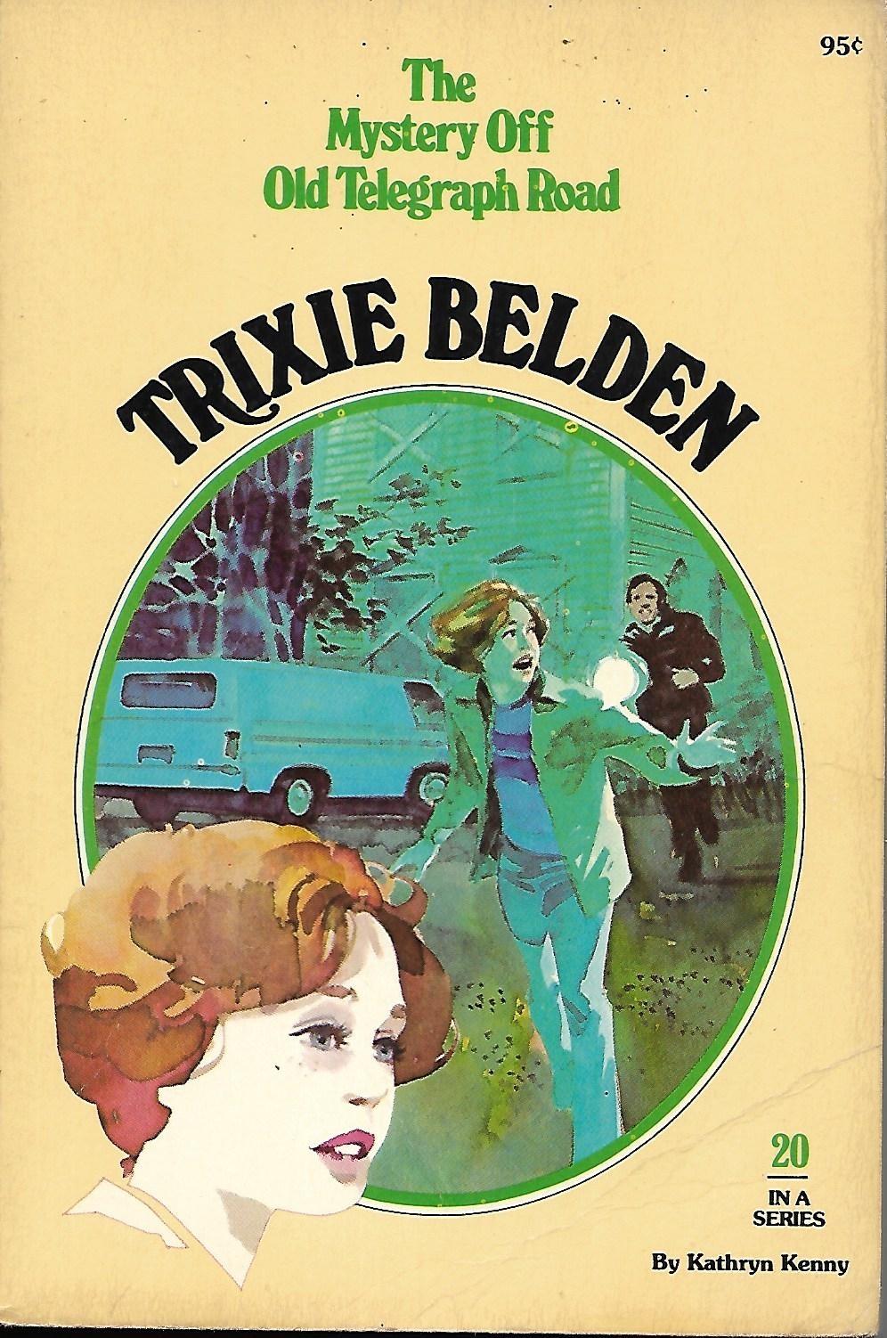 Trixie Belden and the Mystery Off Old Telegraph Road (Trixie Belden, #20)