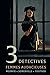 3 Detectives: Femmes Audacieuses