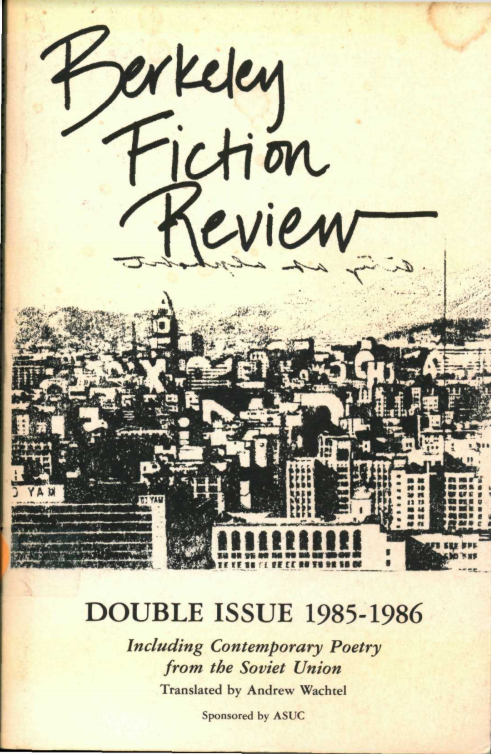 Berkeley Fiction Review, Volume 5 & 6