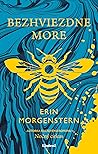 Bezhviezdne more by Erin Morgenstern