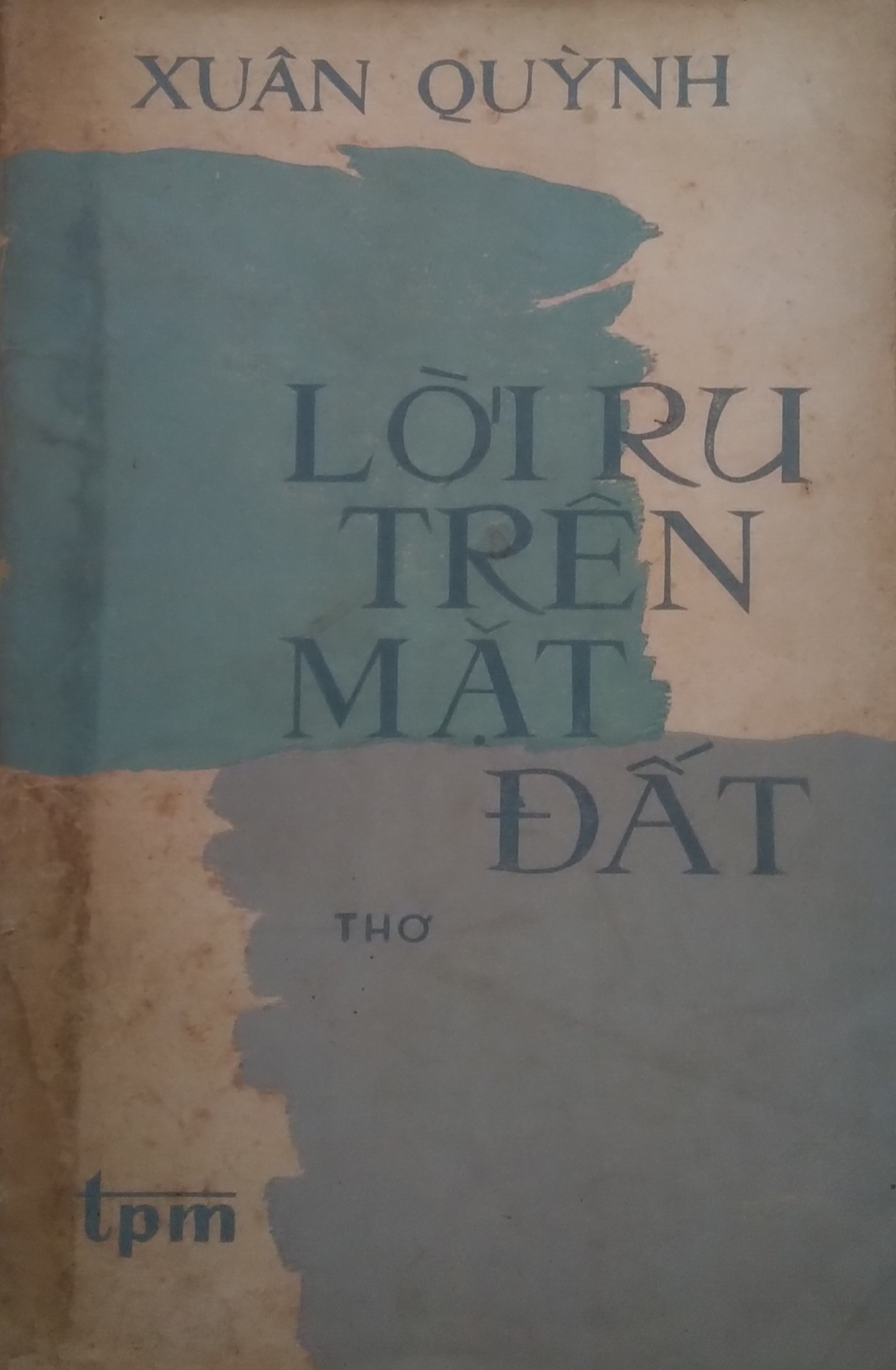 Lời ru trên mặt đất (Paperback)