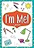 I'm Me! Journal for Girls -...