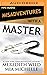 Misadventures with a Master: A Misadventures Novella