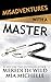 Misadventures with a Master...