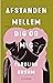 Afstanden mellem dig og mig by Caroline Ørsum