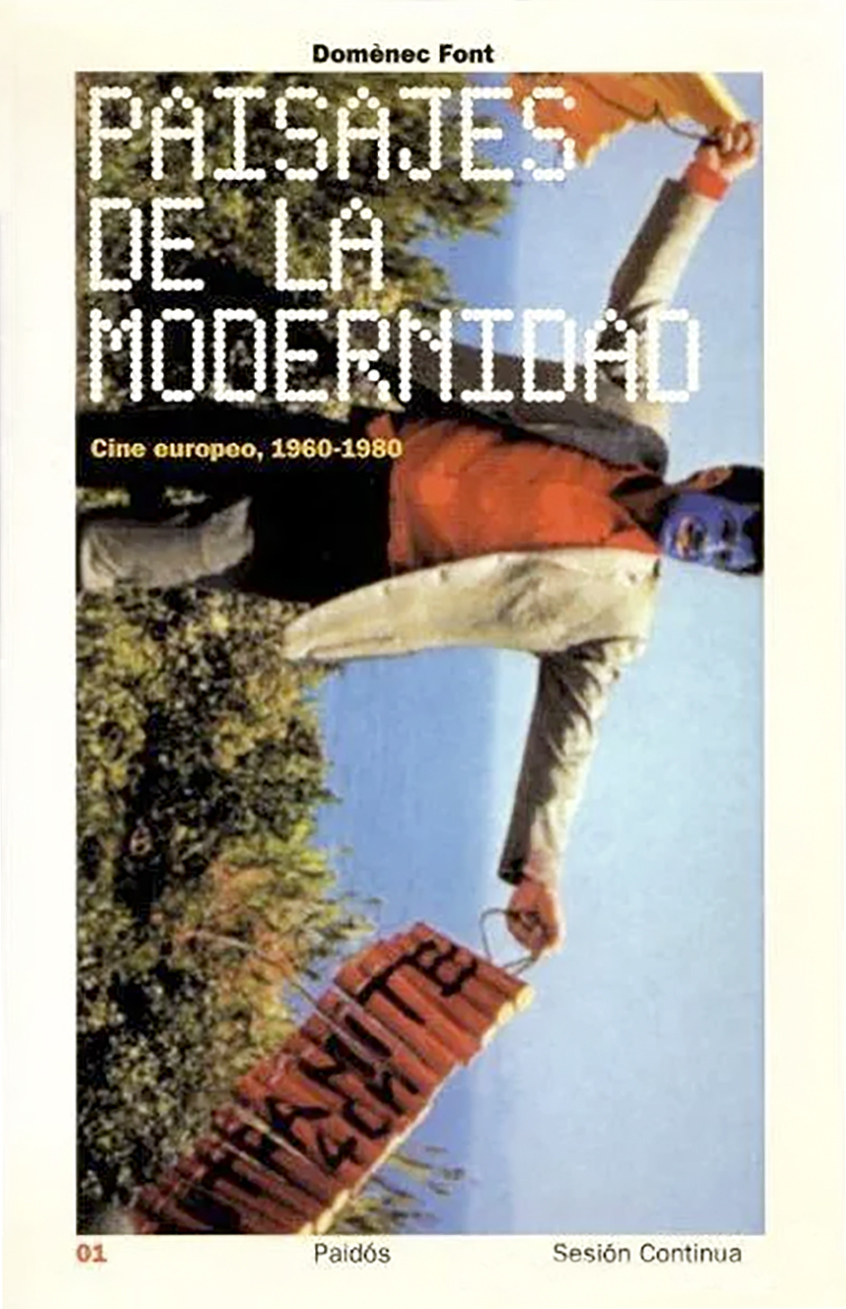 Paisajes de la modernidad: Cine europeo, 1960-1980 (Paperback)