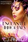 Enchanted Immortals (Enchanted Immortals, #1)
