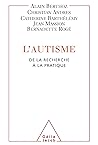 Autisme (L'): De la recherche à la pratique (Sciences Humaines) (French Edition)