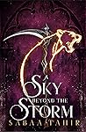 A ​Sky Beyond the Storm by Sabaa Tahir