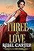 Three To Love (Gold Sky #4)