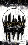 Shattered- Schwarzes Blut by Bianca Wege