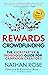 Rewards Crowdfunding: The Kickstarter & Indiegogo Guide For Campaign Creators
