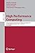 High Performance Computing: 34th International Conference, ISC High Performance 2019, Frankfurt/Main, Germany, June 16–20, 2019, Proceedings (Theoretical Computer Science and General Issues)