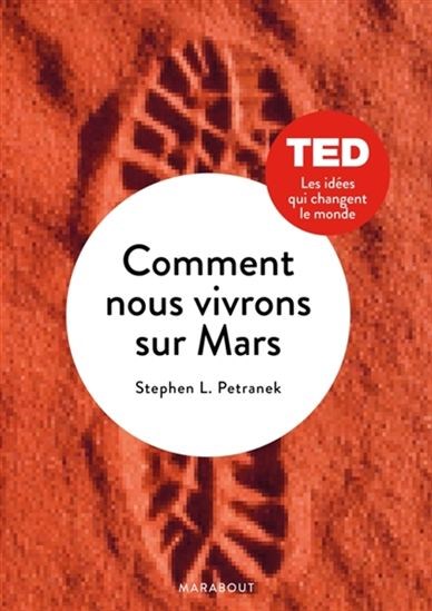 Comment nous vivrons sur Mars