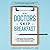 Why Doctors Skip Breakfast by Gregory  Charlop