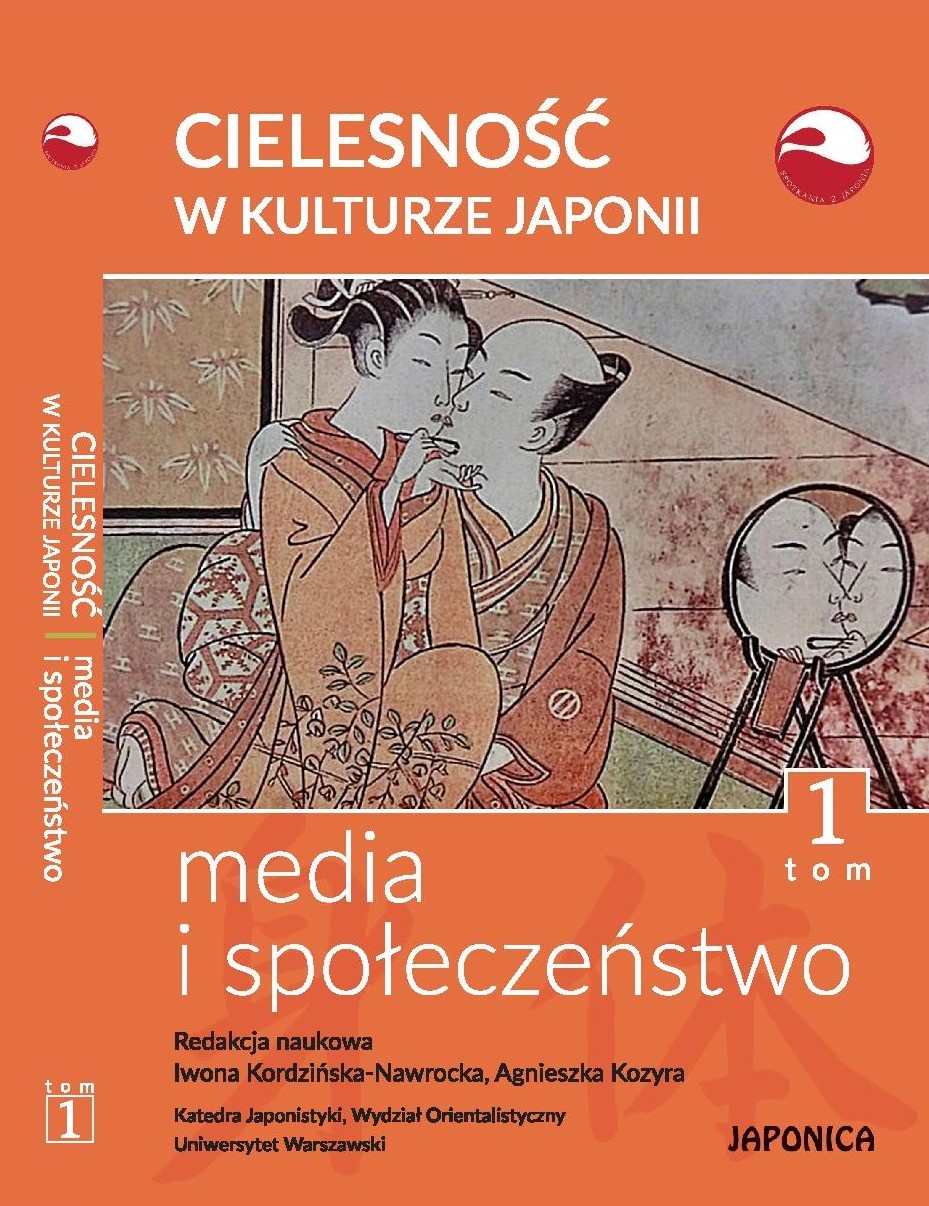 Cielesność w kulturze Japonii. Media i społeczeństwo. Tom 1. (Cielesność w kulturze Japonii, #1)