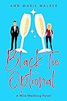 Black Tie Optional (Wild Wedding, #1)