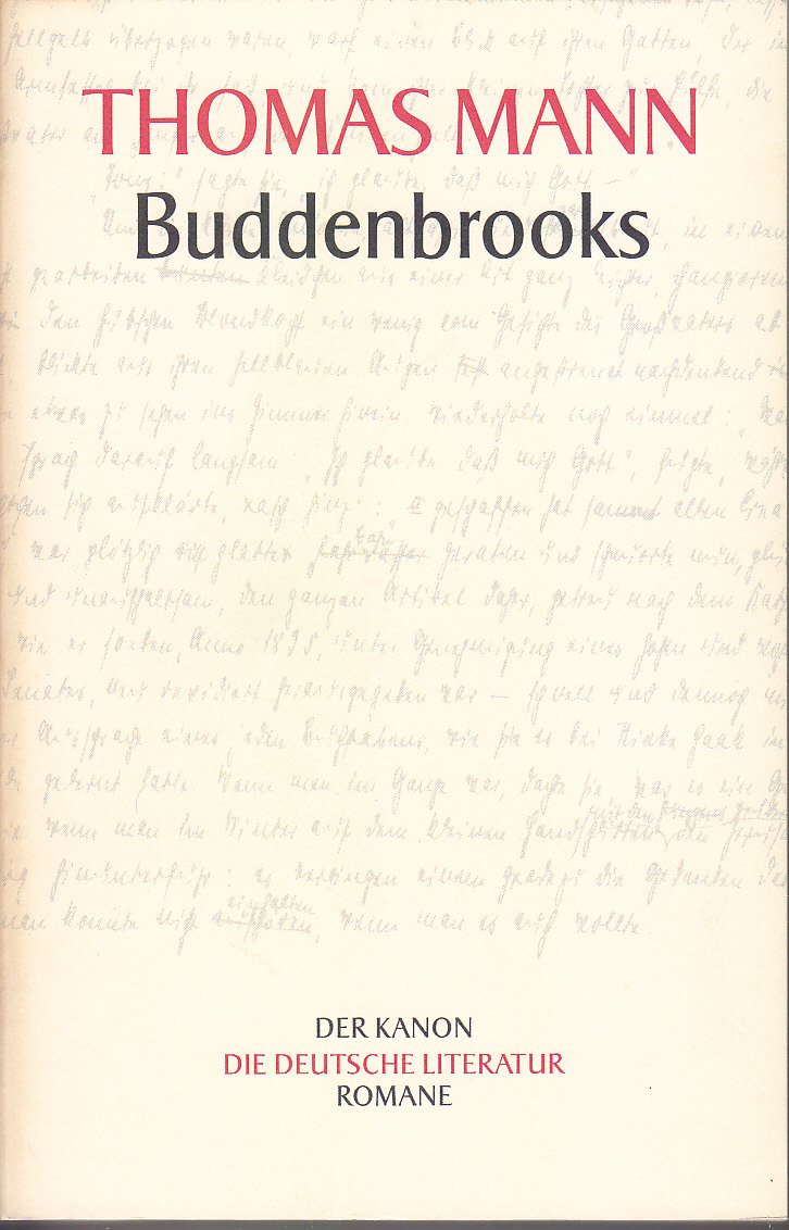 Buddenbrooks (Der Kanon, Die Deutsche Literatur, Romane #7)