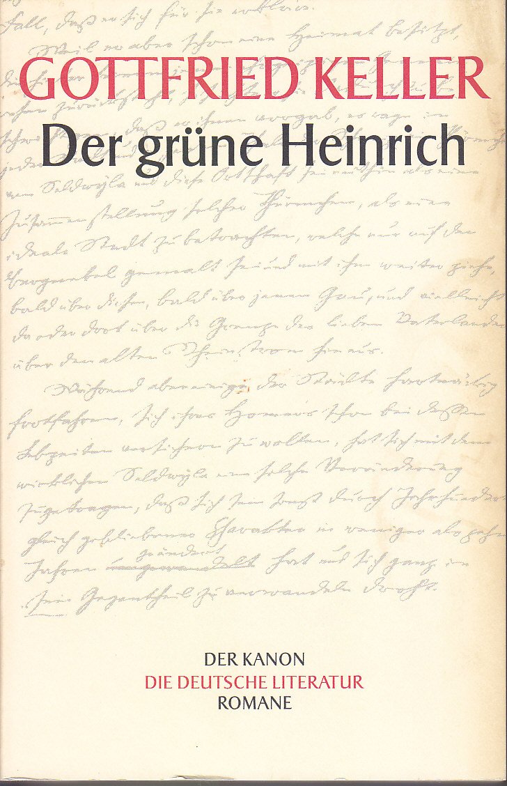Der grüne Heinrich (Der Kanon, Die Deutsche Literatur, Romane #4)