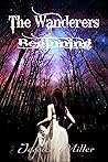 The Wanderers Beginning (Wanderers, #1-3)