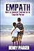 Empath: How To Empower Yourself As An Empathic Person