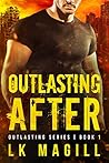 Outlasting After