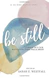 Be Still: Leaning...