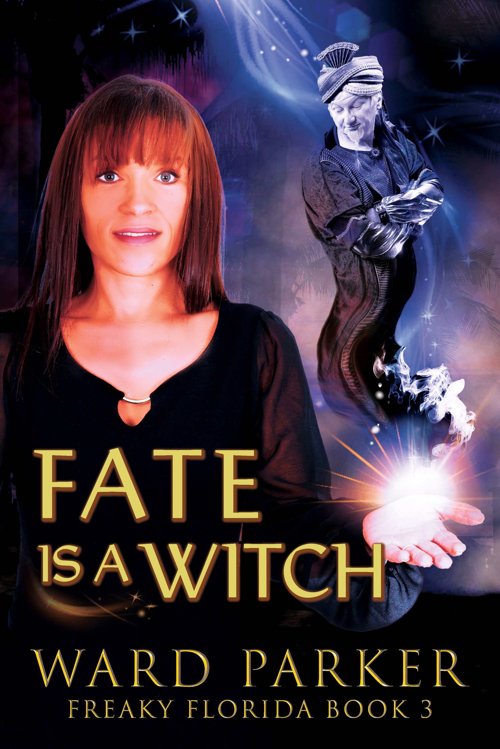 Fate Is a Witch (Freaky Florida #3)
