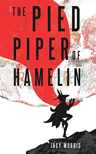 The Pied Piper of Hamelin