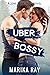 Uber Bossy (Jobs from Hell,...