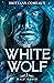 The White Wolf (Half-Breed ...