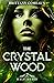 The Crystal Wood (Half-Bree...