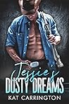 Jessie's Dusty Dreams by Kat Carrington