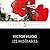 Les Misérables by Victor Hugo Les Misérables by Victor Hugo