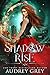 Shadow Rise (Shadow Fall, #2)