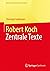 Robert Koch: Zentrale Texte...