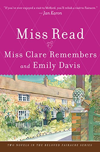 Miss Clare Remembers and Emily Davis: A Novel (The Beloved Fairacre Series Book 4)