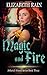 Magic and Fire